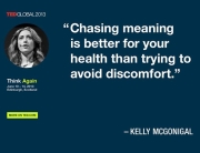 Chasing meaning is better for your health than trying to avoid discomfort